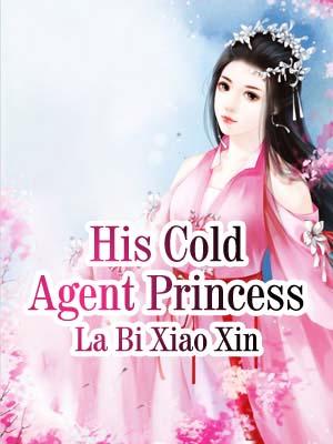 His Cold Agent Princess
